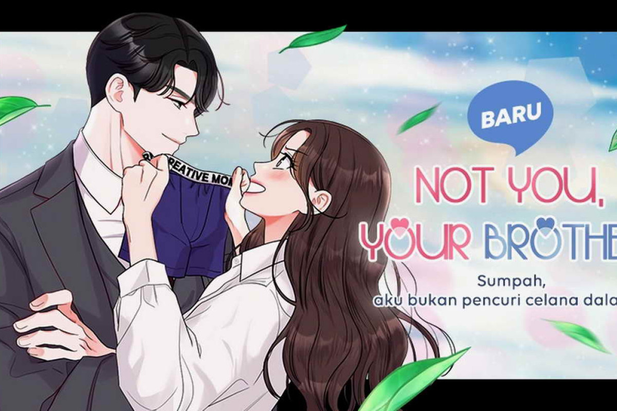 Baca Komik Not You, Your Brother! Chapter 54 Bahasa Indonesia: Link Baca, Jadwal Rilis, Spoiler dan Preview Lengkapnya